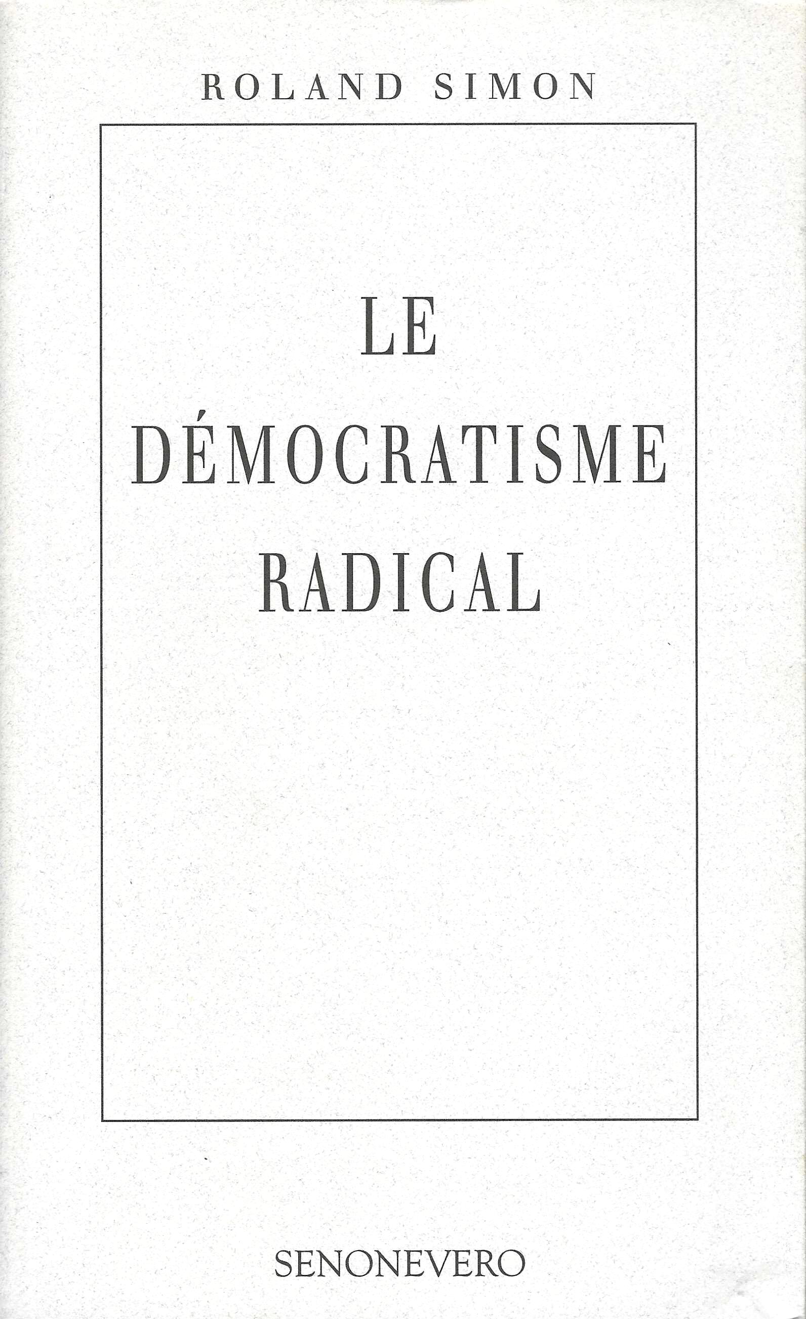 Le Démocratisme Radical